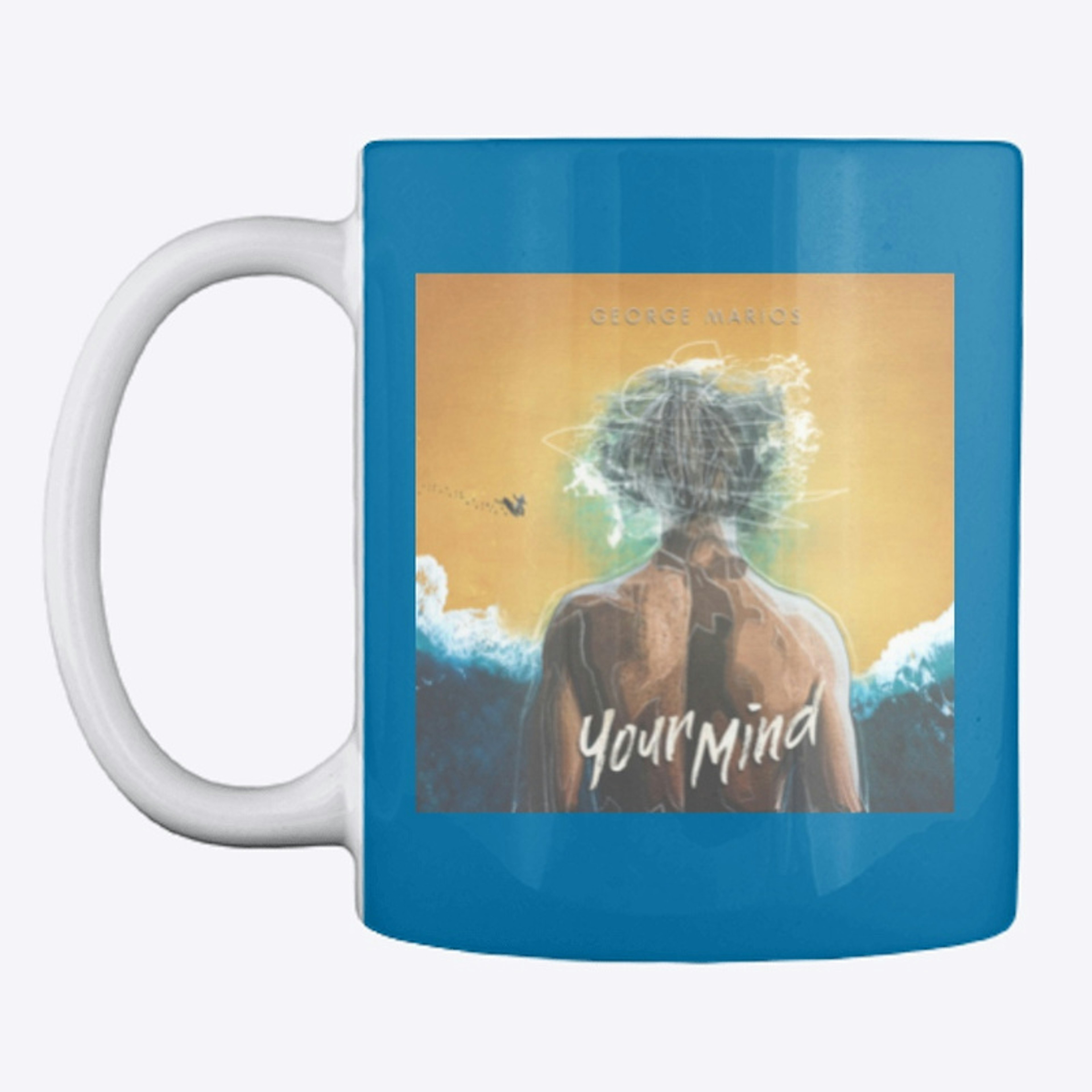 "Your Mind" Cup